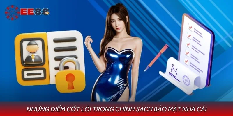 Những điểm cốt lõi trong chính sách bảo mật nhà cái