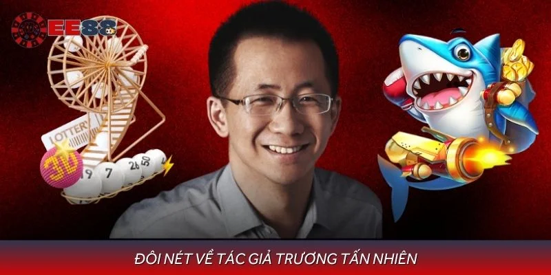 Đôi nét về tác giả Trương Tấn Nhiên