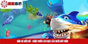 Bắn Cá Siêu Nổ – Cuộc Phiêu Lưu Rực Lửa Dưới Đáy Biển