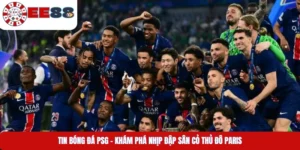 Tin Bóng Đá PSG – Khám Phá Nhịp Đập Sân Cỏ Thủ Đô Paris